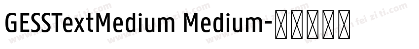 GESSTextMedium Medium字体转换